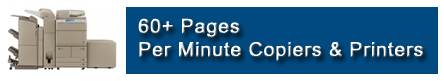 60+ Pages Per Minute Copiers & Printers